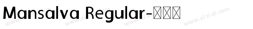 Mansalva Regular字体转换